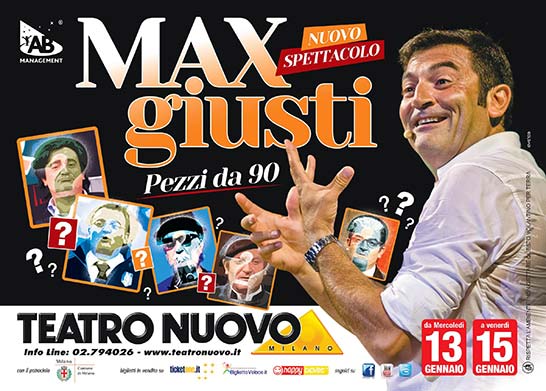 Max Giusti - Pezzi da 90 Da mercoledì 13 gennaio 2016 a venerdì 15 gennaio 2016