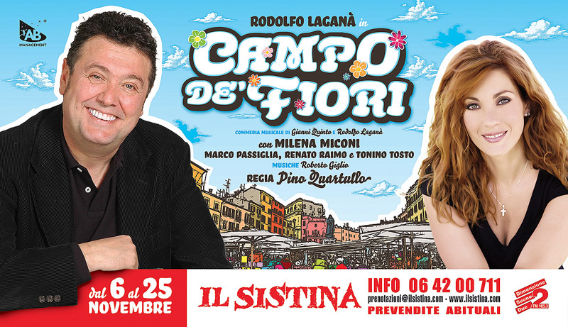Rodolfo Laganà in 'Campo de' Fiori' Da martedì 6 novembre 2012 a domenica 25 novembre 2012