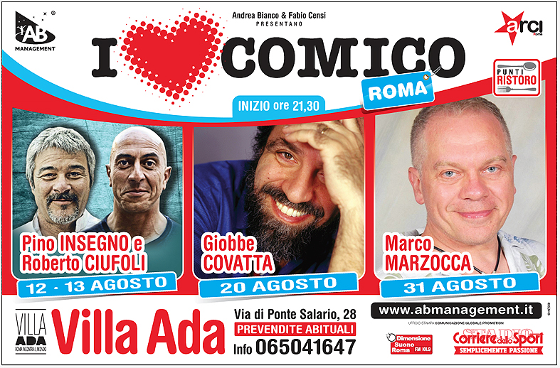 I Love Comico - Insegno e Ciufoli, Covatta, Marzocca Da martedì 12 agosto 2014 a domenica 31 agosto 2014