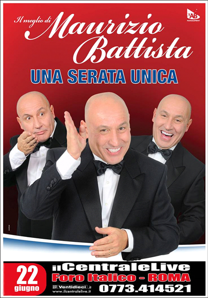 Maurizio Battista - Una Serata Unica sabato 22 giugno 2013