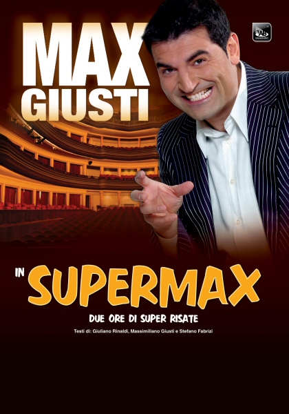Max Giusti in SuperMax a Monsampolo del Tronto